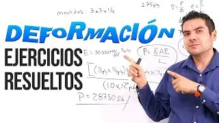 🔵15 Ejercicios Resueltos de DEFORMACIÓN (Unitaria y Total) ✅ Elasticidad, Esfuerzo y Módulo de Young
