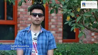 Sujal Shrestha | Nepal | Sharda University Experience