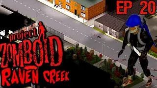 Pushing Into DownTown |Project Zomboid - Return To Raven Creek -Very High Population-B41-Modded