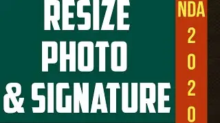 How to resize photo and signature for NDA I How to upload scanned photo and sign in NDA Online l