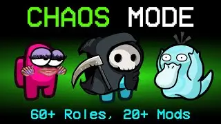 I Enabled EVERY Role & Modifier In Among Us (CHAOS)