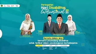 🔴 LIVE PERINGATAN HARI DISABILITAS INTERNASIONAL 2023