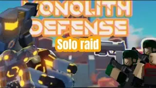 I beat roblox monolith defense raid mode SOLO. Military towers only