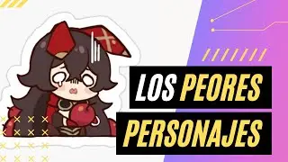 🥴 Los PEORES PERSONAJES de Genshin Impact 🔥
