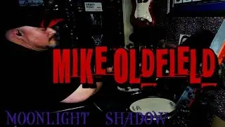 MIKE OLDFIELD - Moonlight Shadow - Drum Cover @MikeFewMusic #2024