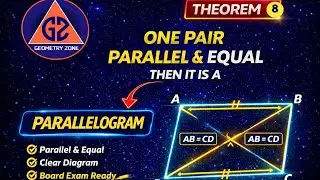 If One Pair of Opposite Sides are Equal and Parallel | Parallelogram Theorem