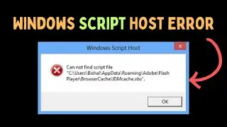 Fix Windows Script Host Error on Windows