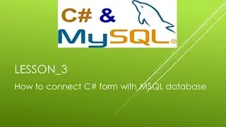 How to connect C# form with mysql?