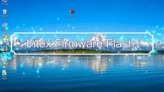 How to Flashing Intex firmware (Stock ROM) using Smartphone Flash Tool