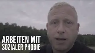 Arbeiten mit Sozialer Phobie?