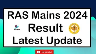 | RAS News 2025 | RAS MAINS 2024 News | RAS MAINS 2024 Result Latest Update | 