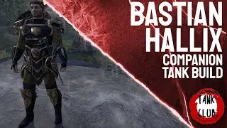 Dragonknight Companion Tank Build - Bastian Hallix | Elder Scrolls Online | Blackwood