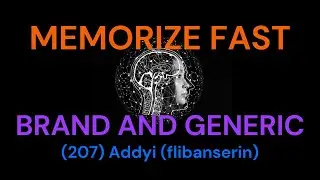 (207) Addyi (flibanserin) How to memorize fast - brand and generic drug names