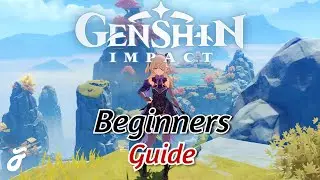 Genshin Impact: The Beginning Guide