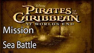 Pirates of the Caribbean At World's End Mission Sea Battle