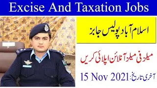 Excise And Taxation Jobs 2021 | Constable ICT Police Jobs 2021 | Excise And Taxation Department Jobs