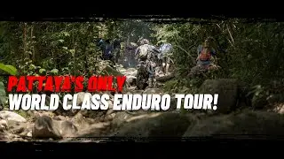 Enduro Madness Pattaya - Pattaya's only world-class enduro tour!