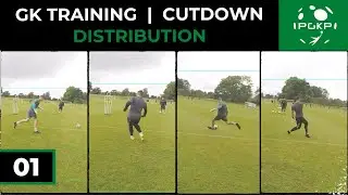 GOALKEEPER TRAINING CUTDOWN | DISTRIBUTION