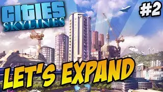 Our City is GROWING | Cities Skylines Live #2 🔴
