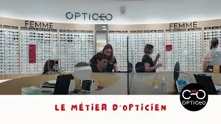 MONTAGE 2 - le métier d'opticien