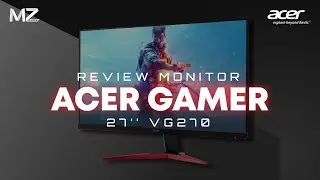 REVIEW  MONITOR ACER GAMER 27 VG270
