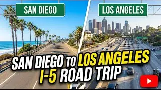 Driving from San Diego to Los Angeles - Interstate 5