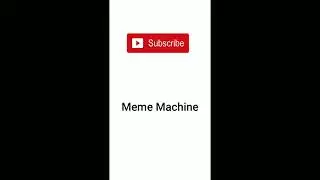 How to pronounce Meme Machine