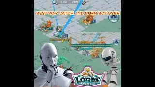 How to Beat Lords mobile  Bot user? 🤔🤔🤔