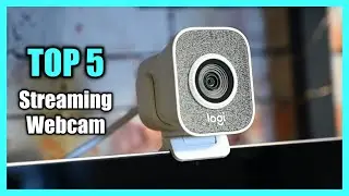 Top 5 Best Streaming Webcam 2023 - For Gaming, Web Conference & More!