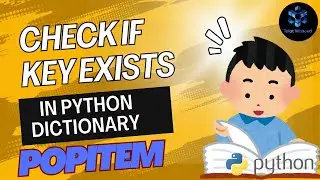 How to Check Key Exist in the Python Dictionary? |popitem() method in python dictionary|delete items
