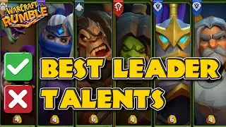 ✅ Warcraft Rumble BEST Talents for ALL LEADERS - Talent Guide