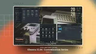 Additional Setup - Ubuntu 22.04 Customizations - Version 3.0