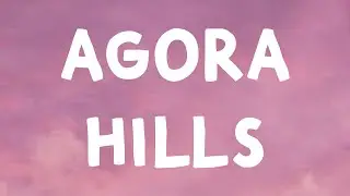 Doja Cat - Agora Hills (Lyrics)