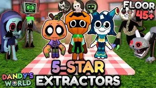 5-STAR EXTRACTORS ONLY RUN (FLOOR 45+) | DANDY'S WORLD