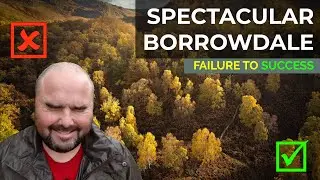 FROM FAILURE TO SUCCESS - Autumn Landscape Photography in the Lake District