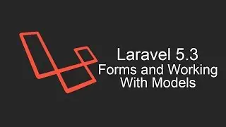Laravel 5.3 Tutorial - Forms And Working With Models