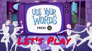 Use Your  Words! Let's play with the AwesomeSauce crew