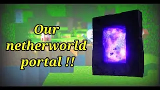 Finally......constructing the nether portal ll Minecraft S01E21