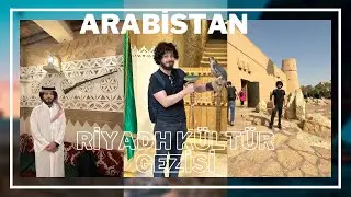 Suudi Arabistan Riyadh Kültür Gezisi Vlog 🇸🇦