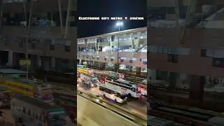 Electronic City Metro Station 🚉  #bengaluru #nammametro #beautiful