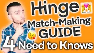 Matching on Hinge [How Does it Work?]