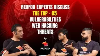 Top 5 Vulnerabilities Web Hacking Threats | Redfox Security