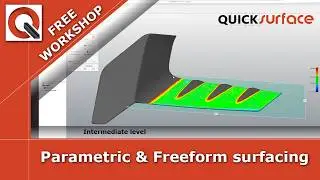 Workshop: Parametric & Freeform Surfacing with QUICKSURFACE
