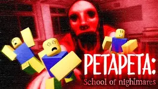 ROBLOX - PETAPETA School Of Nightmares - Full Walkthrough