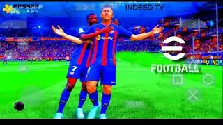 Download E-Football PES 2023 PPSSPP Android Offline 600MB Best Graphics New Kits & Latest Transfers