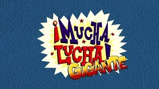 ¡Mucha lucha! GIGANTE INTRO REMASTER 1080P (2002)®