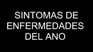 SINTOMAS DE ENFERMEDADES DEL ANO