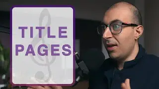 How to Prepare Titles Pages for Scores