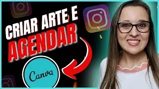 Como Criar e AGENDAR POST no INSTAGRAM pelo Canva  [Tutorial Canva passo a passo] - Por Mafalda Melo
