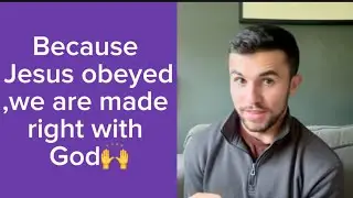 The obedience of Jesus makes us righteous 